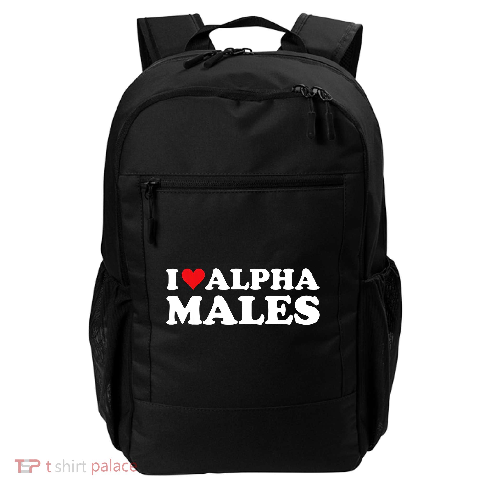 I Love Alpha Males Alpha Male Daily Commute Backpack