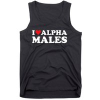 I Love Alpha Males Alpha Male Tank Top