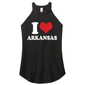 I Love Arkansas Ar American Usa Women's Perfect Tri Rocker Tank