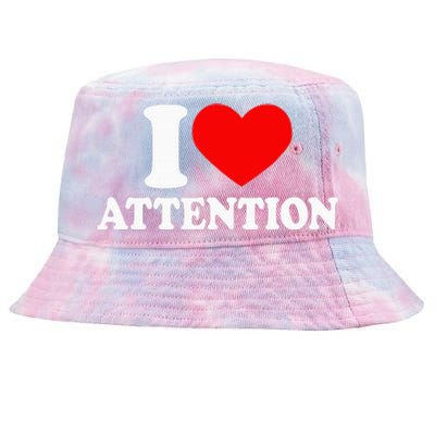 I Love Attention I Heart Attention Baby Tie-Dyed Bucket Hat