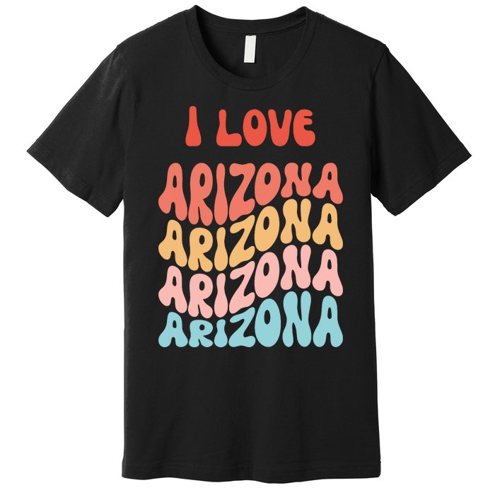 I Love Arizona Vintage Retro State Of Arizona Usa Premium T-Shirt