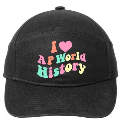 I Love AP World History Funny Groovy Design AP World History 7-Panel Snapback Hat