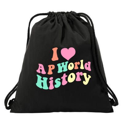 I Love AP World History Funny Groovy Design AP World History Drawstring Bag