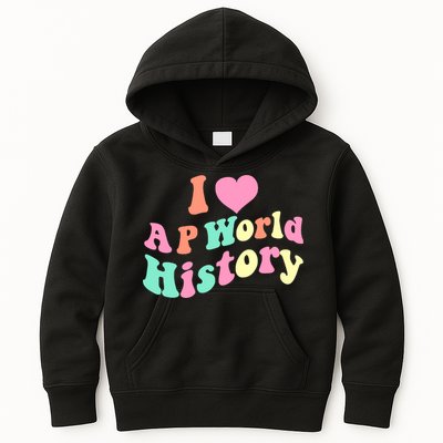 I Love AP World History Funny Groovy Design AP World History Kids Hoodie