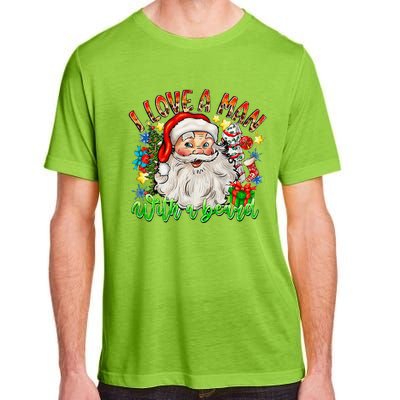 I Love A Man With A Beard Santa Claus Christmas Adult ChromaSoft Performance T-Shirt