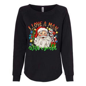 I Love A Man With A Beard Santa Claus Christmas Womens California Wash Sweatshirt