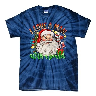 I Love A Man With A Beard Santa Claus Christmas Tie-Dye T-Shirt