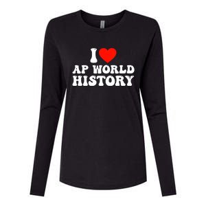 I Love AP World History Womens Cotton Relaxed Long Sleeve T-Shirt