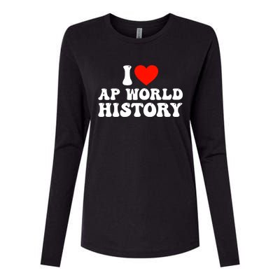 I Love AP World History Womens Cotton Relaxed Long Sleeve T-Shirt