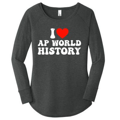 I Love AP World History Women's Perfect Tri Tunic Long Sleeve Shirt