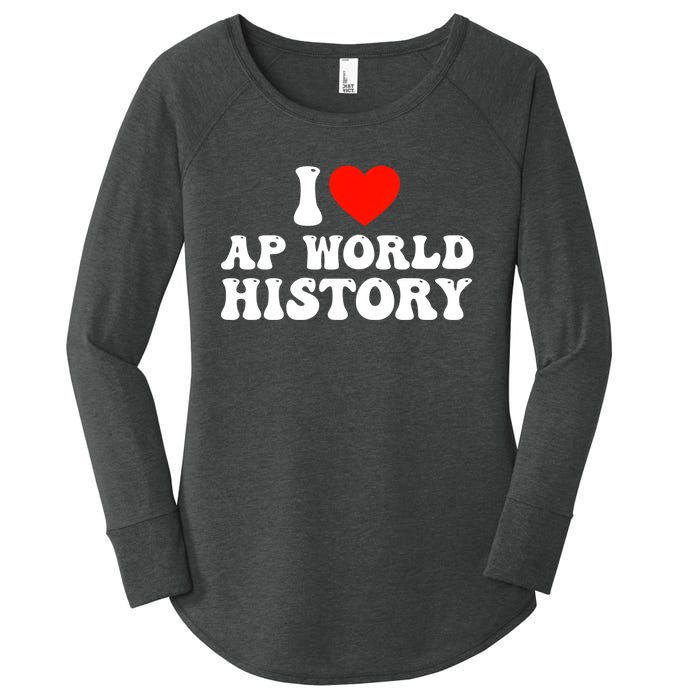 I Love AP World History Women's Perfect Tri Tunic Long Sleeve Shirt