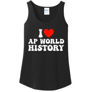 I Love AP World History Ladies Essential Tank