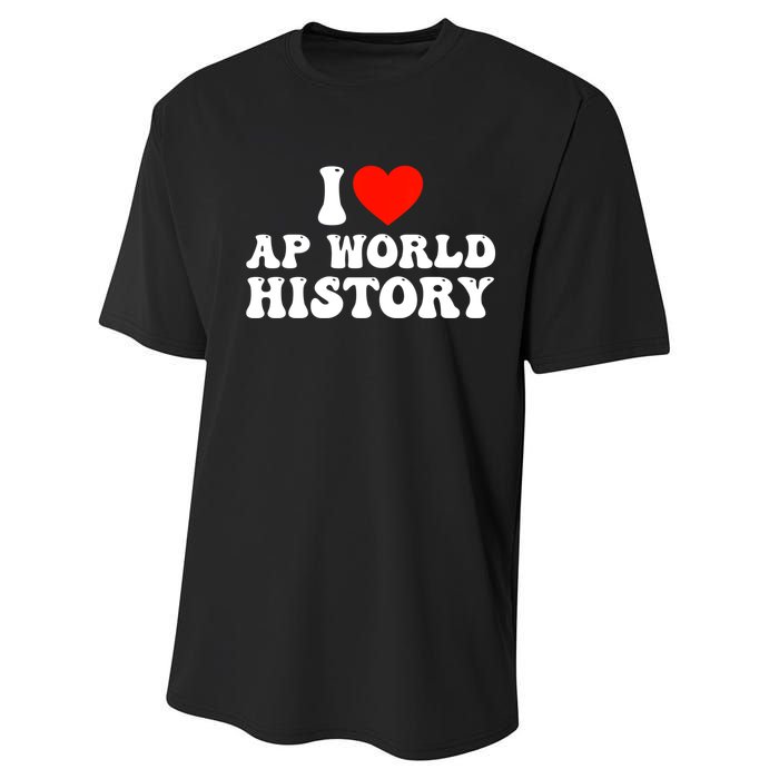 I Love AP World History Performance Sprint T-Shirt