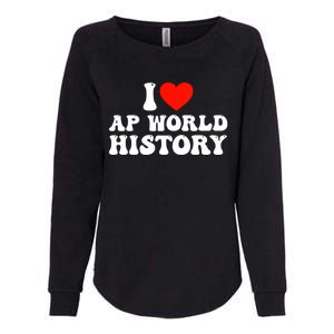 I Love AP World History Womens California Wash Sweatshirt