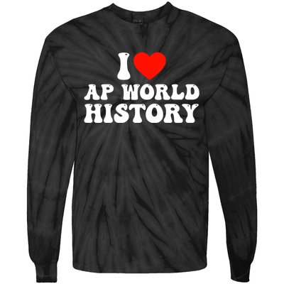 I Love AP World History Tie-Dye Long Sleeve Shirt