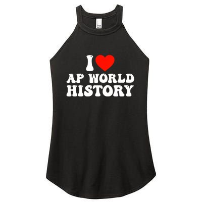 I Love AP World History Women's Perfect Tri Rocker Tank