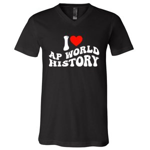 I Love AP World History V-Neck T-Shirt