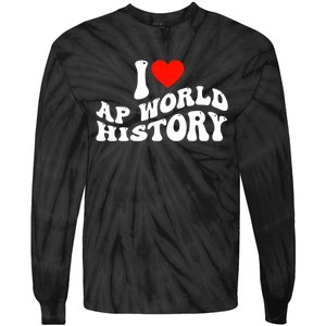 I Love AP World History Tie-Dye Long Sleeve Shirt