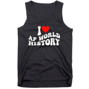 I Love AP World History Tank Top