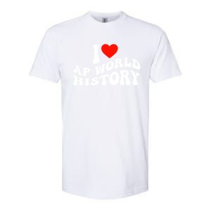 I Love AP World History Softstyle CVC T-Shirt