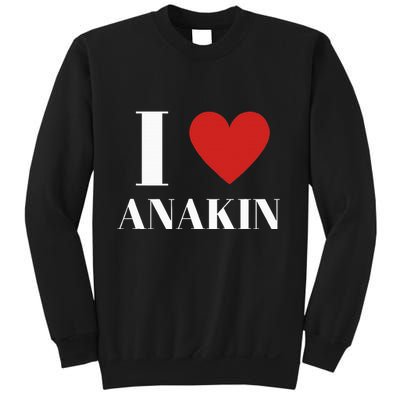 I Love Anakin Heart Family Lover Sweatshirt
