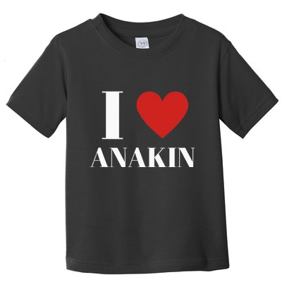 I Love Anakin Heart Family Lover Toddler T-Shirt