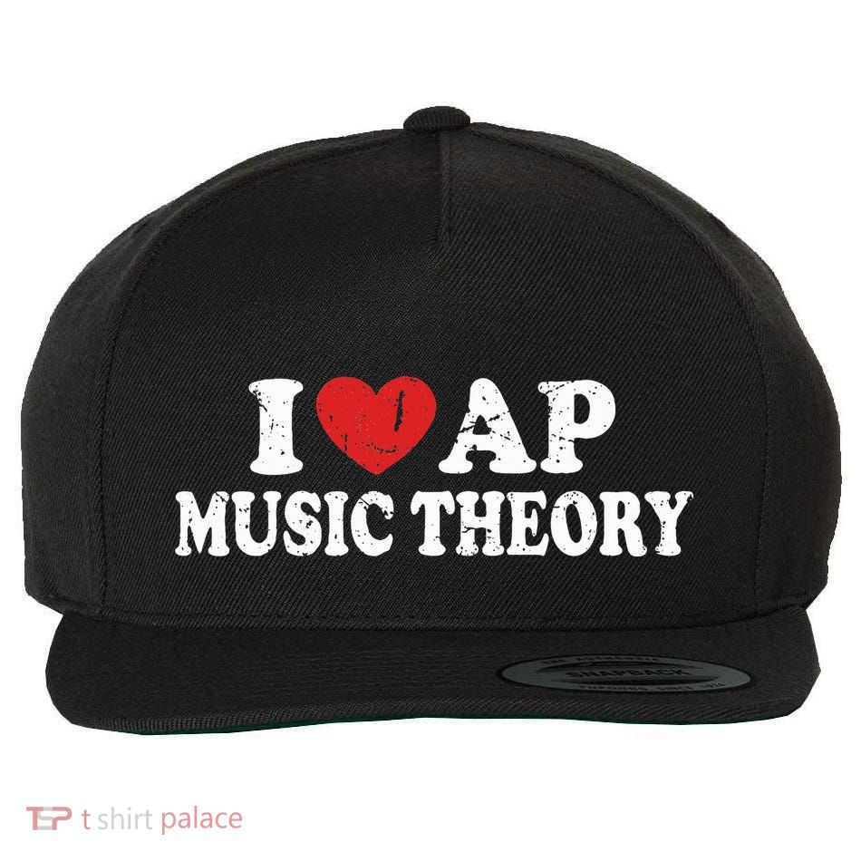 I Love Ap Music Theory Wool Snapback Cap