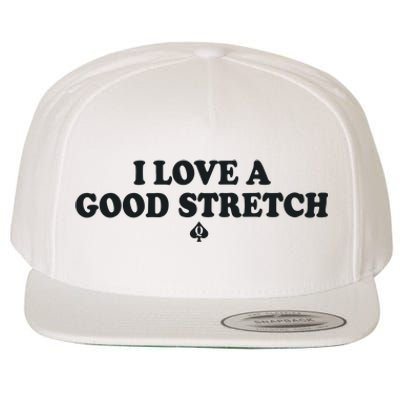 I Love A Good Stretch Wool Snapback Cap