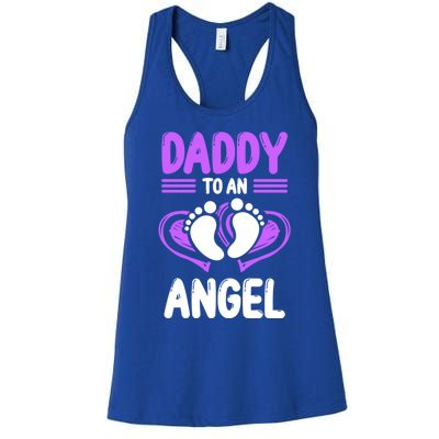 Infant Loss Awareness Pregnant Daddy To An Angel Funny Gift Women's Racerback Tank