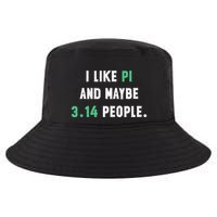I Like And Maybe 3 People March 14th Math Teacher Pi Day Cool Comfort Performance Bucket Hat