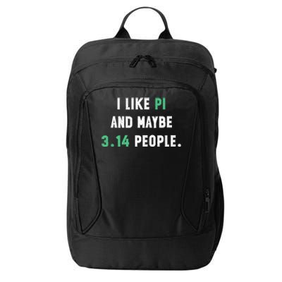 I Like And Maybe 3 People March 14th Math Teacher Pi Day City Backpack