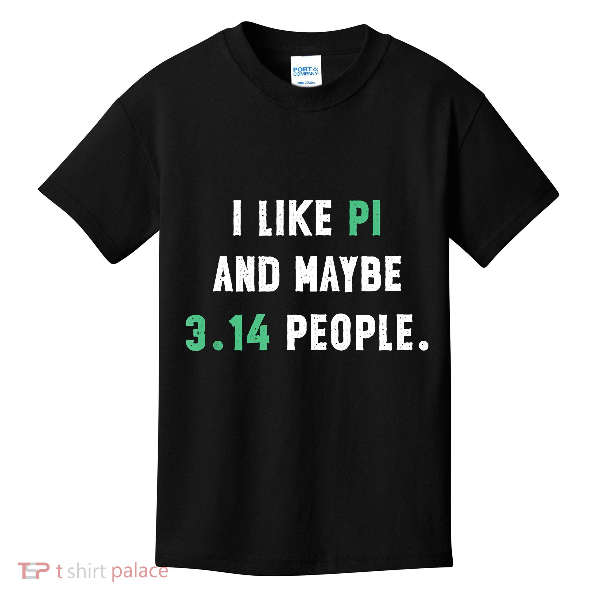 I Like And Maybe 3 People March 14th Math Teacher Pi Day Kids T-Shirt