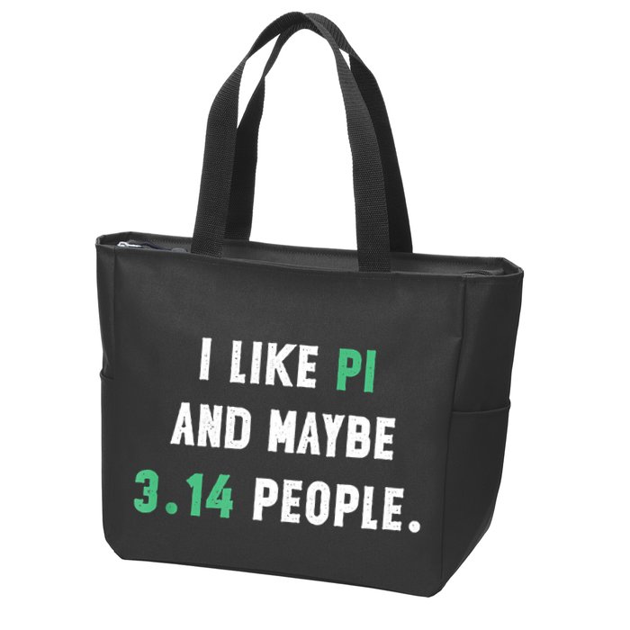 I Like And Maybe 3 People March 14th Math Teacher Pi Day Zip Tote Bag