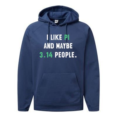 I Like And Maybe 3 People March 14th Math Teacher Pi Day Performance Fleece Hoodie