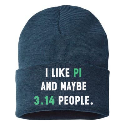 I Like And Maybe 3 People March 14th Math Teacher Pi Day Sustainable Knit Beanie