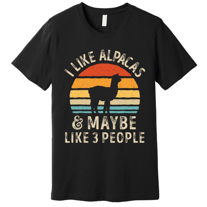 I Like Alpacas And Maybe Like 3 People Funny Alpaca Retro Premium T-Shirt