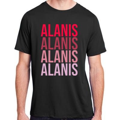 I Love Alanis First Name Alanis Adult ChromaSoft Performance T-Shirt