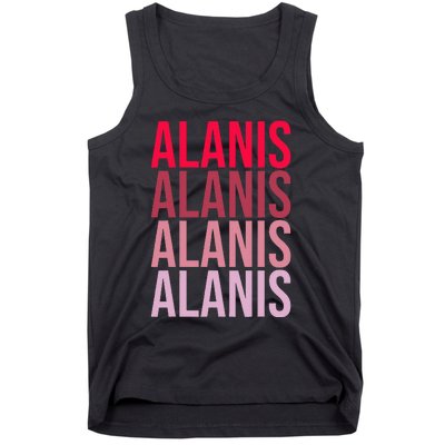 I Love Alanis First Name Alanis Tank Top