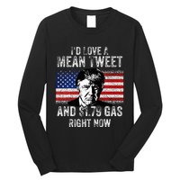 ID Love A Mean Tweet And $1.79 Gas Right Now American Flag Long Sleeve Shirt