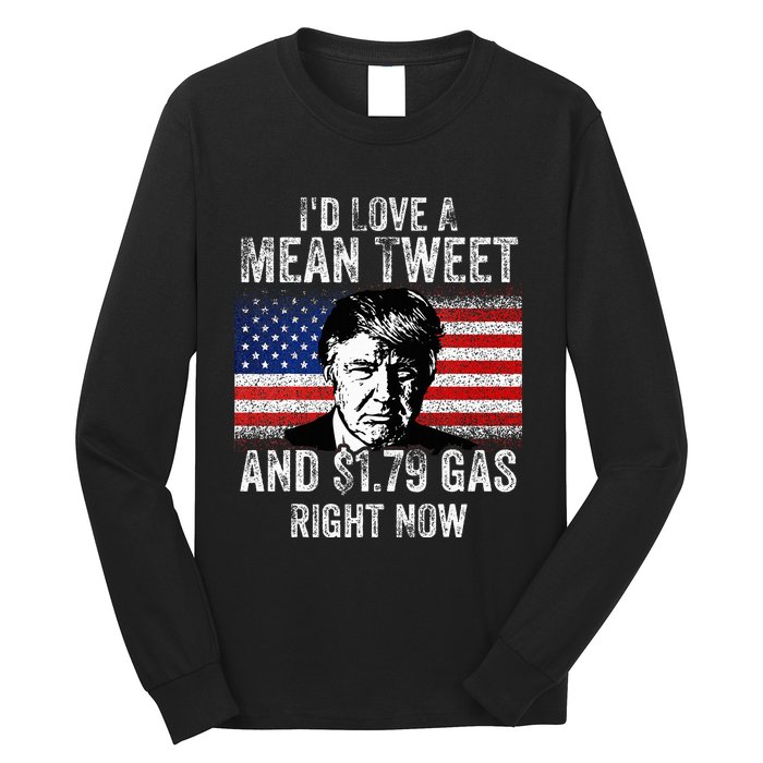 ID Love A Mean Tweet And $1.79 Gas Right Now American Flag Long Sleeve Shirt