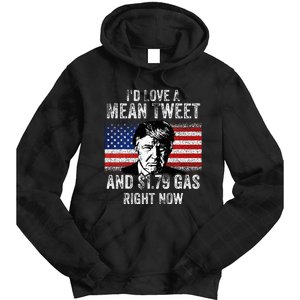 ID Love A Mean Tweet And $1.79 Gas Right Now American Flag Tie Dye Hoodie