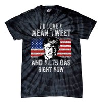 ID Love A Mean Tweet And $1.79 Gas Right Now American Flag Tie-Dye T-Shirt