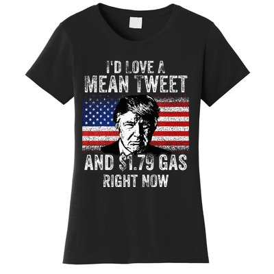 ID Love A Mean Tweet And $1.79 Gas Right Now American Flag Women's T-Shirt