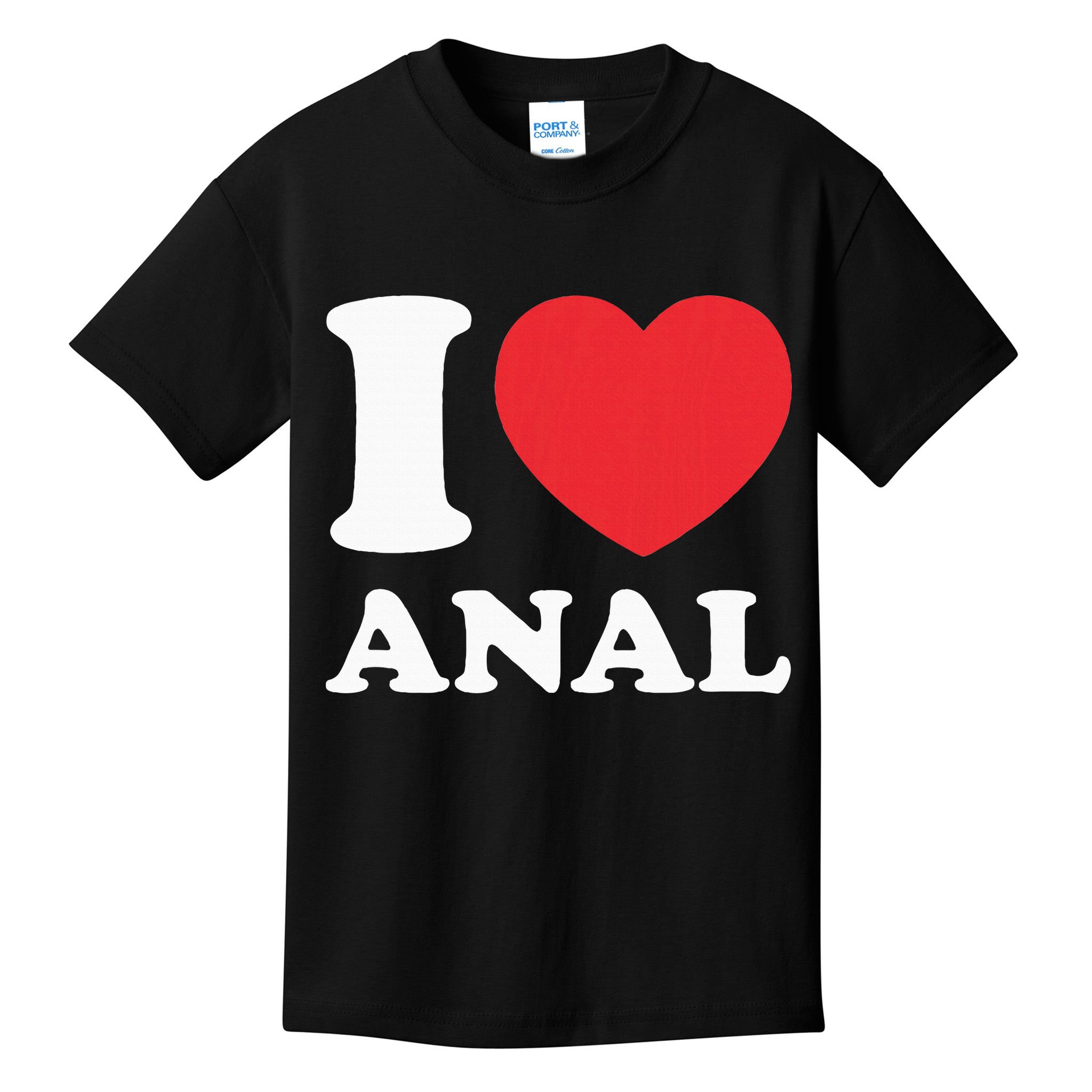I Love Anal Viral Meme Funny Joke Naughty Urban Slang Butt Kids T-Shirt
