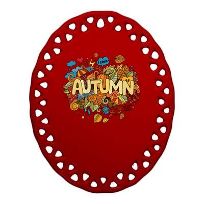 I Love Autumn Cute Gift Ceramic Oval Ornament