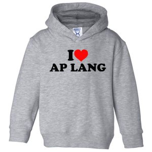 I Love Ap Lang Toddler Hoodie