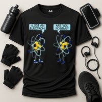I Lost An Electron Are You Positive Chemistry Math Funny Cooling Performance Crew T-Shirt