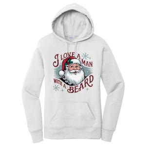 I Love A Man With A Beard Christmas Holiday Xmas Holiday Santa Claus Women's Pullover Hoodie