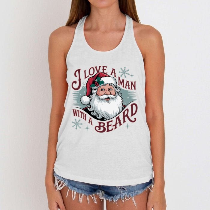 I Love A Man With A Beard Christmas Holiday Xmas Holiday Santa Claus Women's Knotted Racerback Tank