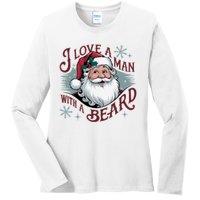 I Love A Man With A Beard Christmas Holiday Xmas Holiday Santa Claus Ladies Long Sleeve Shirt